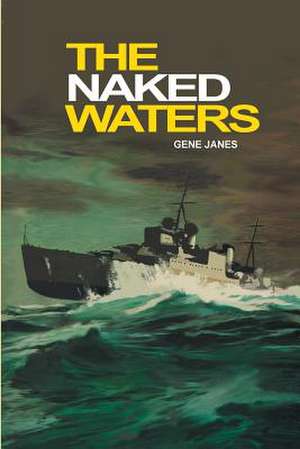 The Naked Waters de MR Gene Janes