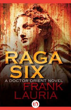 Raga Six de Frank Lauria