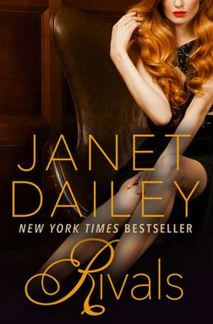 Rivals de Janet Dailey