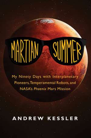 Martian Summer de Andrew Kessler