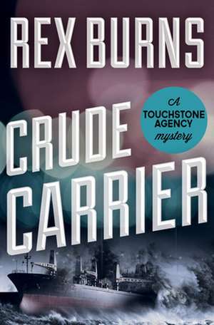 Crude Carrier de Rex Burns