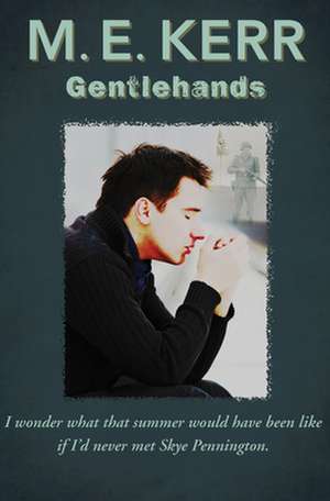 Gentlehands de M. E. Kerr