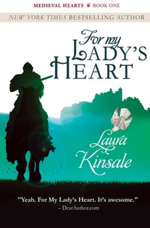 For My Lady's Heart de Laura Kinsale