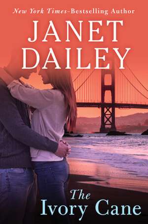 The Ivory Cane de Janet Dailey