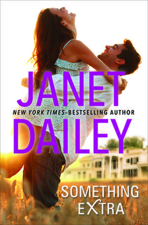 Something Extra de Janet Dailey