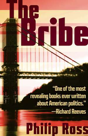 The Bribe de Philip Ross