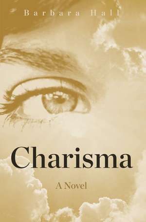 Charisma de Barbara Hall