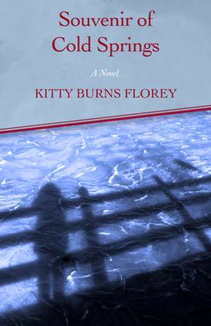 Souvenir of Cold Springs de Kitty Burns Florey