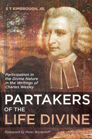 Partakers of the Life Divine de S T Jr. Kimbrough