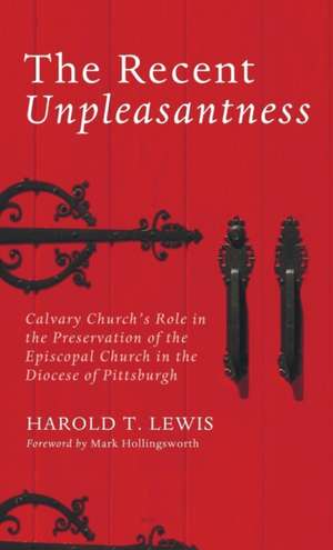 The Recent Unpleasantness de Harold T. Lewis