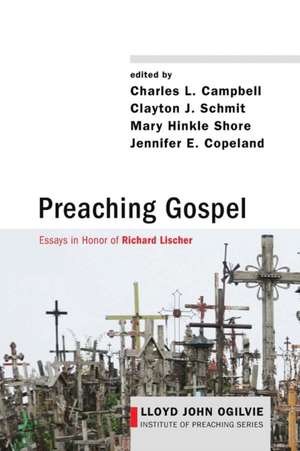 Preaching Gospel de Charles L. Campbell