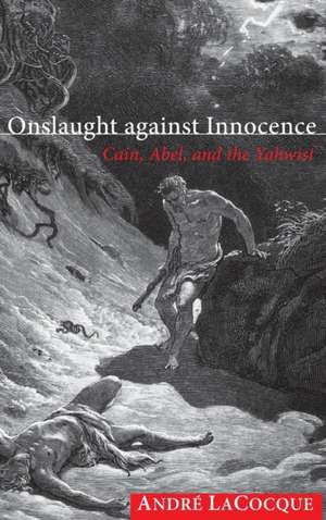 Onslaught against Innocence de André Lacocque