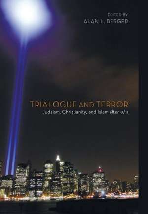 Trialogue and Terror de Alan L Berger