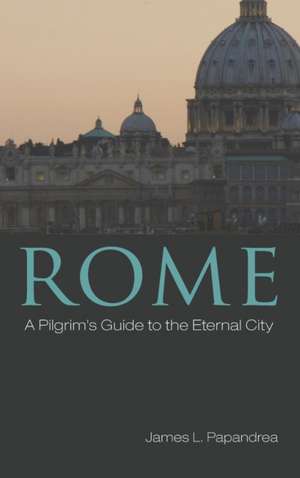 Rome de James L. Papandrea