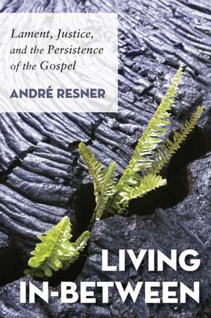 Living In-Between de Jr. Resner, Andre