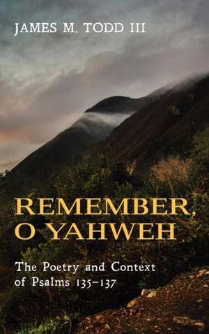 Remember, O Yahweh de Jay Todd