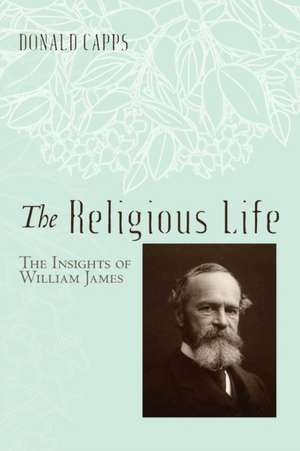 The Religious Life de Donald Capps