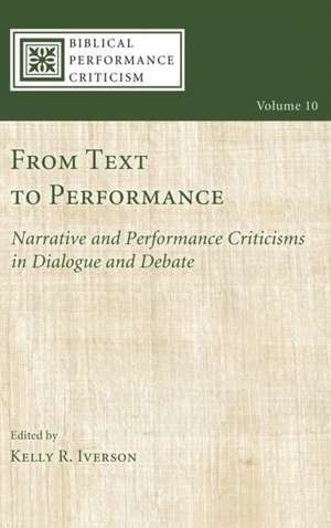 From Text to Performance de Kelly R. Iverson