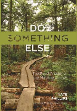 Do Something Else de Nathaniel D Phillips