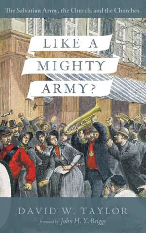 Like a Mighty Army? de David W. Taylor