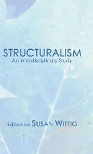 Structuralism de Susan Wittig