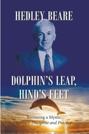 Dolphin's Leap, Hind's Feet de Hedley Beare