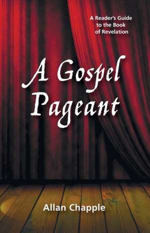 A Gospel Pageant de Allan Chapple