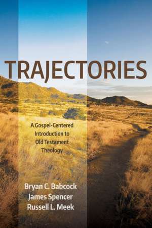 Trajectories de Bryan C. Babcock