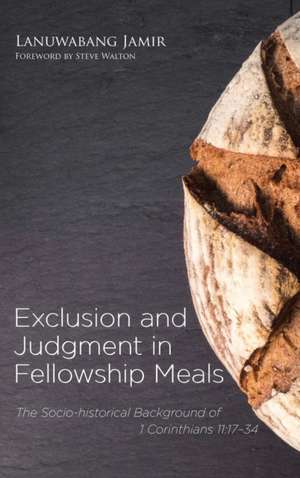 Exclusion and Judgment in Fellowship Meals de Lanuwabang Jamir