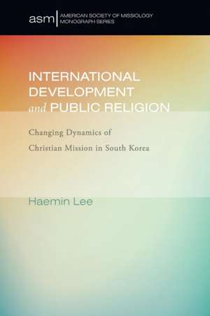 International Development and Public Religion de Haemin Lee