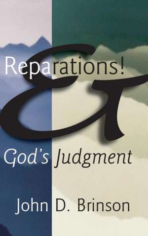 Reparations and God's Judgment de John Brinson