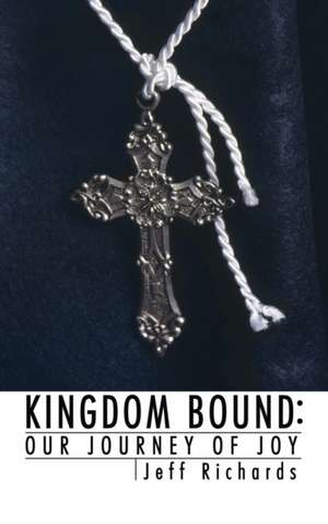 Kingdom Bound de Jeffrey J. Richards