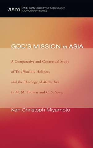 God's Mission in Asia de Ken Christoph Miyamoto