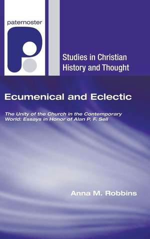 Ecumenical and Eclectic de Anna M Robbins