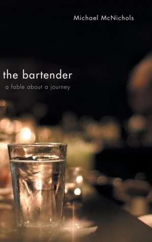 The Bartender de Michael McNichols