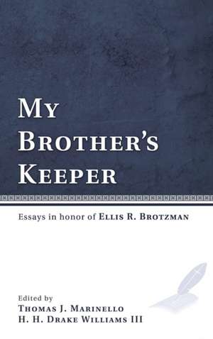 My Brother's Keeper de Thomas J. Marinello