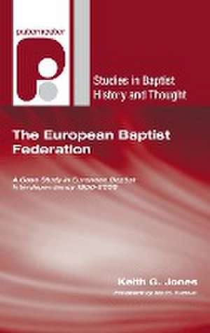 The European Baptist Federation de Keith G Jones