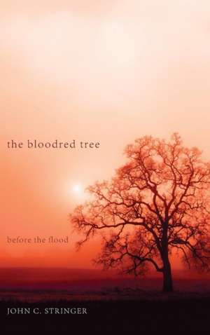 The Bloodred Tree de John C. Stringer