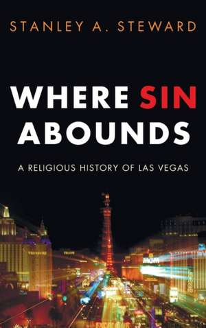 Where Sin Abounds de Stanley A. Steward