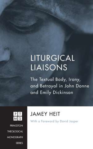 Liturgical Liaisons de Jamey Heit