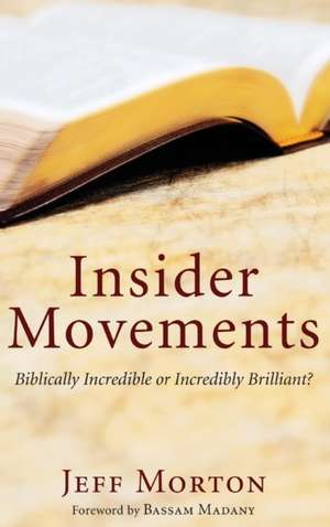 Insider Movements de Jeff Morton
