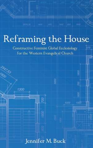 Reframing the House de Jennifer M. Buck