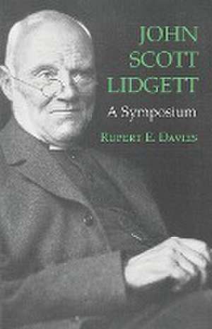 John Scott Lidgett de Rupert E. Davies