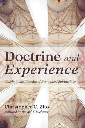 Doctrine and Experience de Christopher Charles Zito