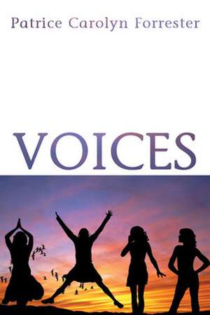 Voices de Patrice Carolyn Forrester