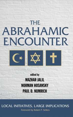 The Abrahamic Encounter de Mazhar Jalil