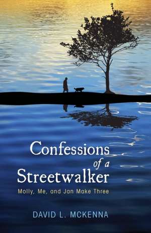 Confessions of a Streetwalker de David L. Mckenna