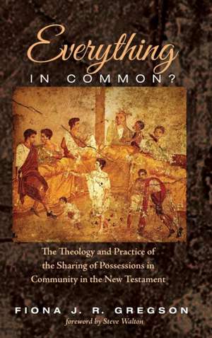 Everything in Common? de Fiona J. R. Gregson