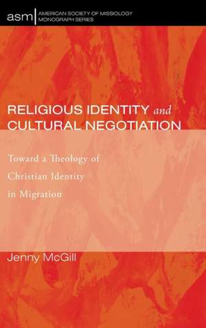 Religious Identity and Cultural Negotiation de Jenny McGill