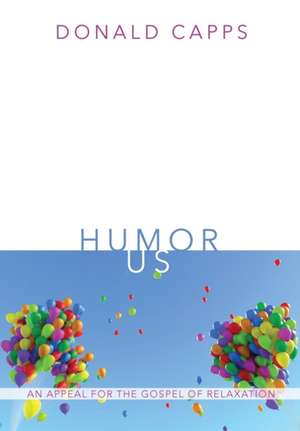 Humor Us de Donald Capps
